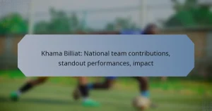 Khama Billiat: National team contributions, standout performances, impact