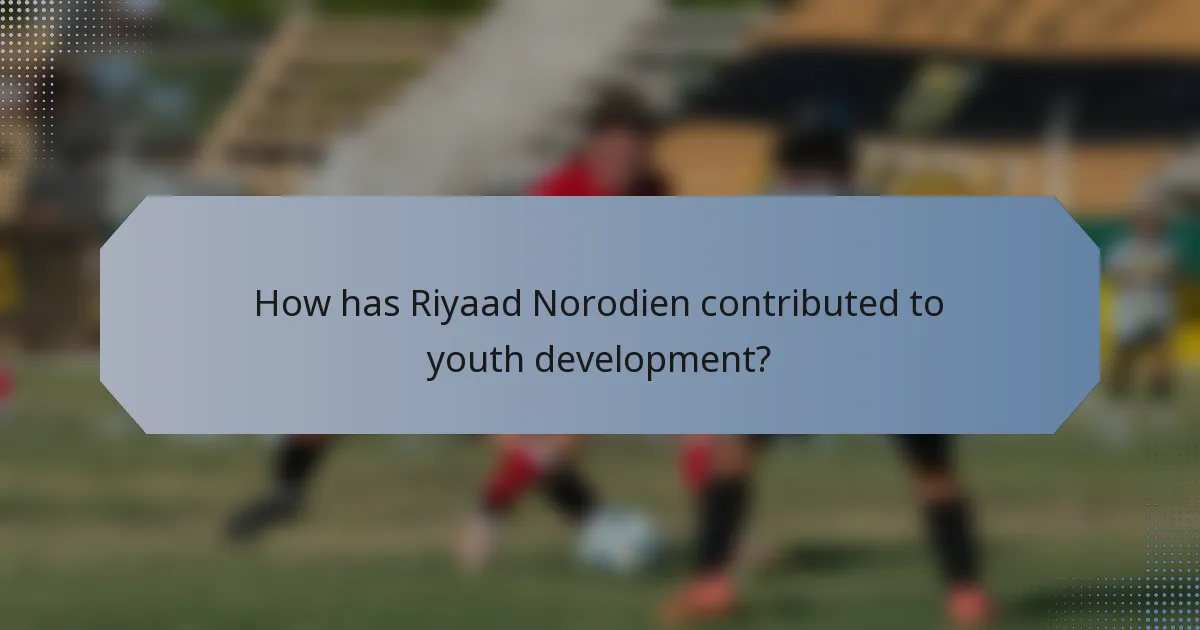How has Riyaad Norodien contributed to youth development?