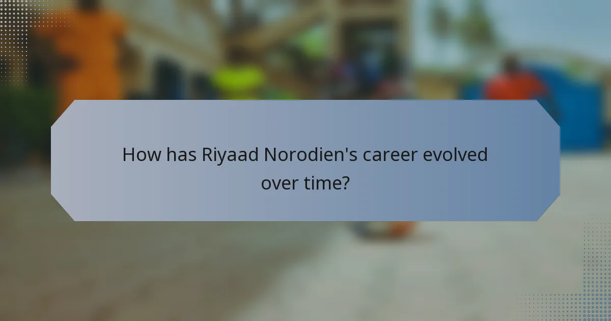 How has Riyaad Norodien's career evolved over time?