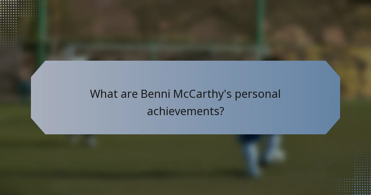 What are Benni McCarthy's personal achievements?