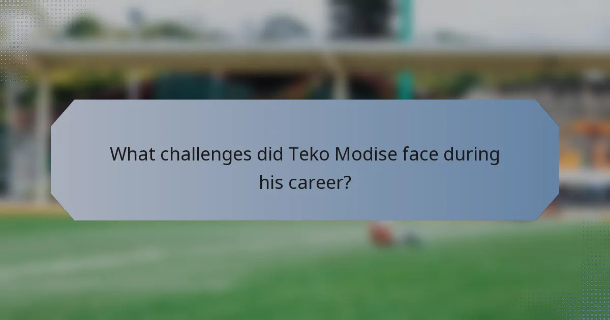 What challenges did Teko Modise face during his career?