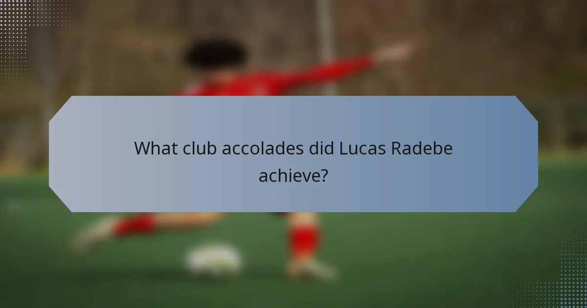 What club accolades did Lucas Radebe achieve?
