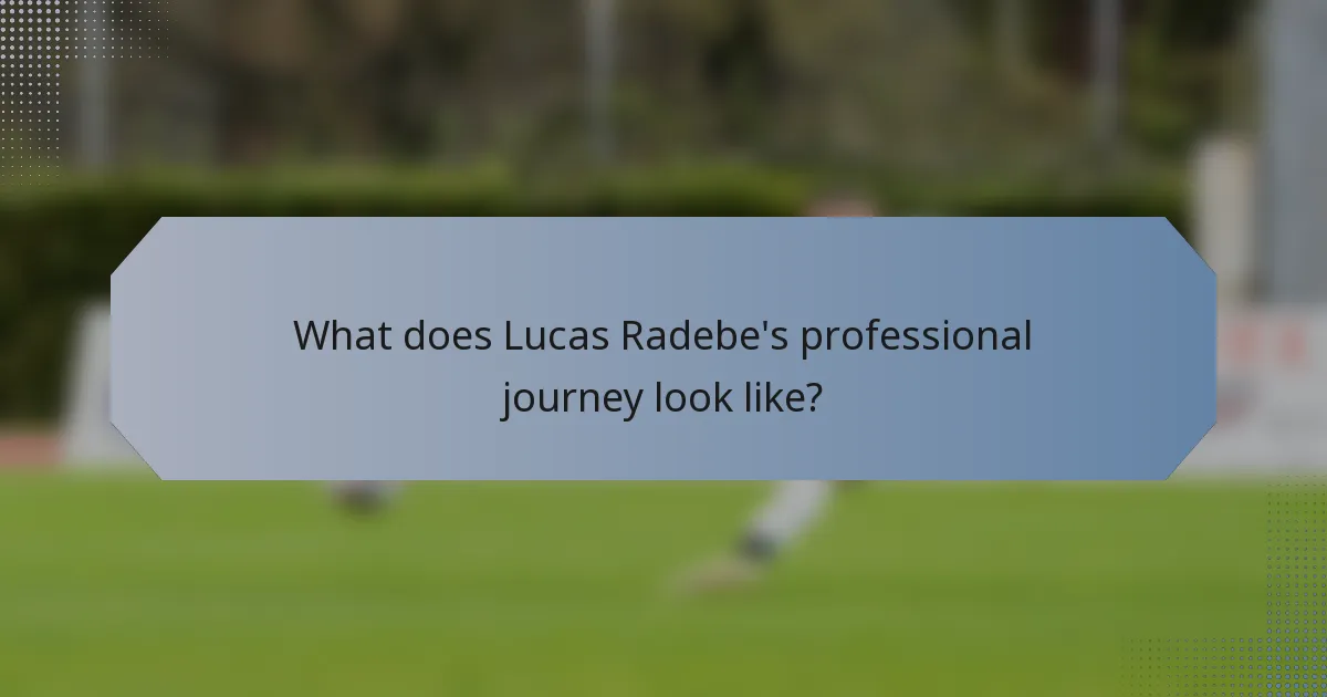 What does Lucas Radebe's professional journey look like?
